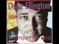 Trumpet no end.:Duke Ellington