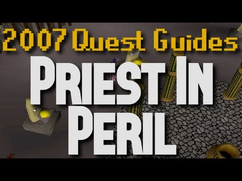 Runescape 2007 Quest Guides: Priest in Peril