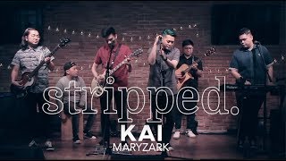 Maryzark Performs Kai | Stripped