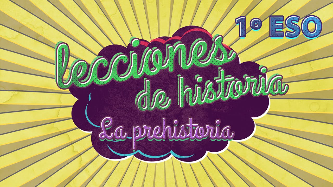 La Prehistoria - Unidad 7 - 1º ESO