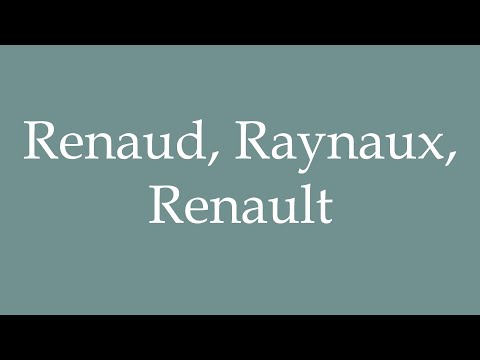 How to Pronounce ''Renaud, Raynaux, Renault'' Correctly in French