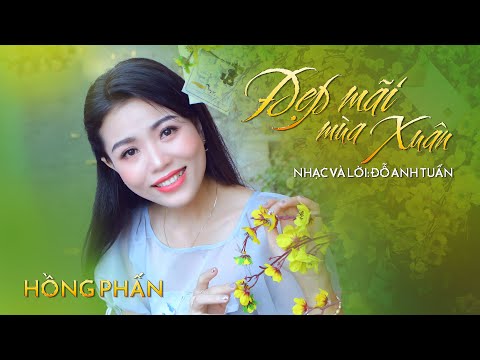 Đẹp mãi mùa xuân - Hồng Phấn