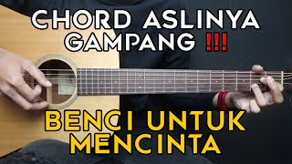 Download lagu (TUTORIAL GITAR) BENCI UNTUK MENCINTA - NAIF | LENGKAP mp3