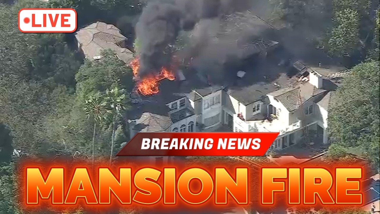 🔴 LIVE: Massive Beverly Crest Mansion Fire | Huge Flames Engulf $20M+ Luxury Home in Los Angeles