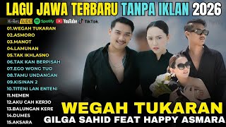 Download lagu GILGA SAHID Feat HAPPY ASMARA - FULL ALBUM 2026 | Wegah Tukaran, Asmoro (Lagu Jawa Terbaru) mp3