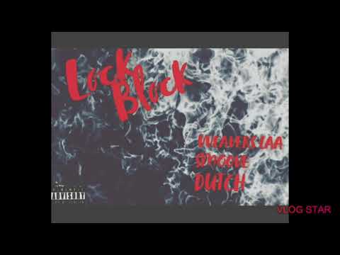 LockBlock - Weavers Laa x Smoovee x Dutch