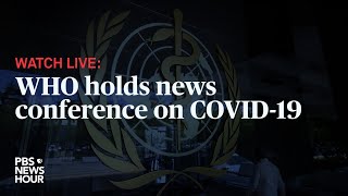 WATCH: World Health Organization holds news conference on COVID-19 - March 30, 2