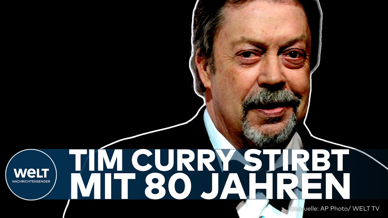 LOS ANGELES: Tim Curry ist tot – „Rocky Horror Picture Show“-Star stirbt mit 80 Jahren