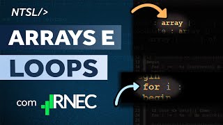 NTSL: ARRAYS E LOOPS - Estruturando Códigos no Profit