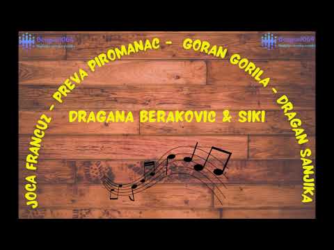 Dragana Berakovic ● Siki ● Joca Francuz ● Preva Piromanac ● Goran Gorila ➦ KOKTEL PESAMA (15 min)
