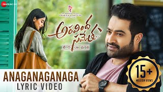 Anaganaganaga Lyrical Video | Aravindha Sametha | Jr. NTR, Pooja Hegde