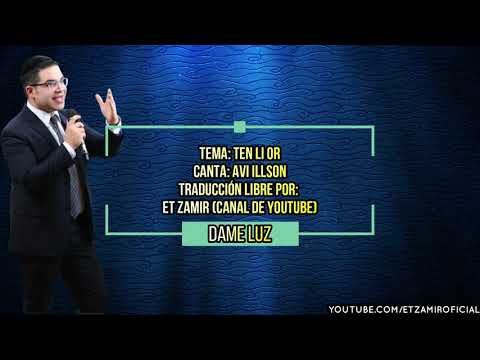 Ten Li Or | תן לי אור - Dame luz | 🎙 Avi Ilson - אבי אילסון | Con traducción al español