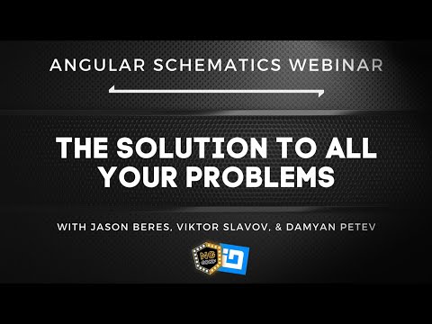 Angular Schematics: The Solution to All Your Problems