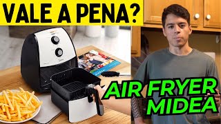 ???? [ATENÇÃO] Fritadeira Airfryer Midea Vale a Pena ou Não? Prepare-se para Surpresas!