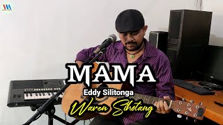 Download lagu Mama - Eddy Silitonga (Cover Gitar Waren Sihotang) mp3 Download lagu Mama - Eddy Silitonga (Cover Gitar Waren Sihotang) mp3