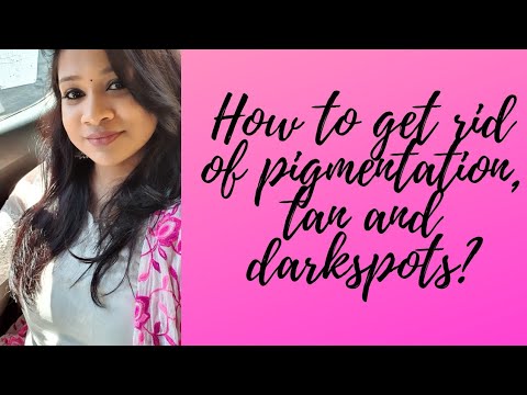 How to get rid of hyperpigmentation, tan and darkspots with homemade ingredients?