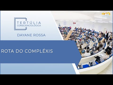 Tertúlia Conscienciologia 6186 - Rota do Compléxis (Completismologia)
