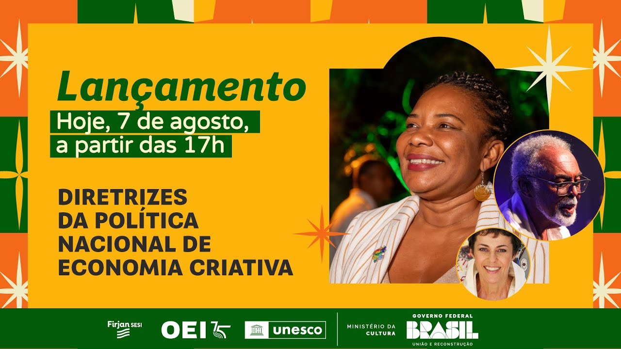 Lançamento Brasil Criativo: diretrizes da Política Nacional de Economia Criativa