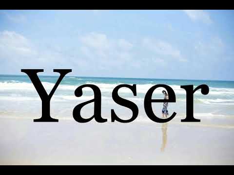 How To Pronounce Yaser🌈🌈🌈🌈🌈🌈Pronunciation Of Yaser