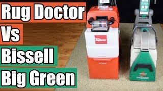 Rug Doctor Vs Bissell Big Green Deep Carpet Cleaning Machine