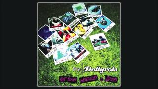 The Dollyrots - Won't Let Go