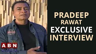 Actor Pradeep Rawat Exclusive Interview | ABN Telugu video