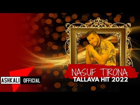 Nasuf Tirona - Turbo Tallava 2022 (Per Dy Shokt E Ngusht )