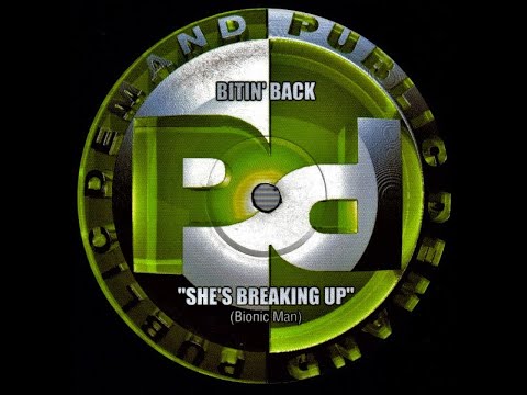 Bitin' Back - She's Breaking Up (Bionic Man) @breakbeatologia