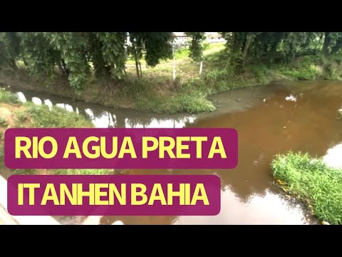 Rio água preta Itanhem Bahia 