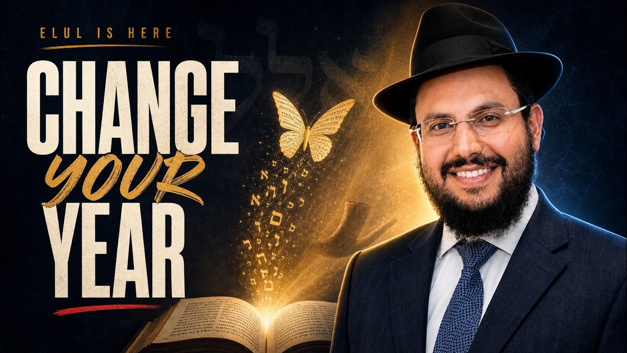 The Month That Can Rewrite Your Entire Year | Rabbi Yonatan Sebban
