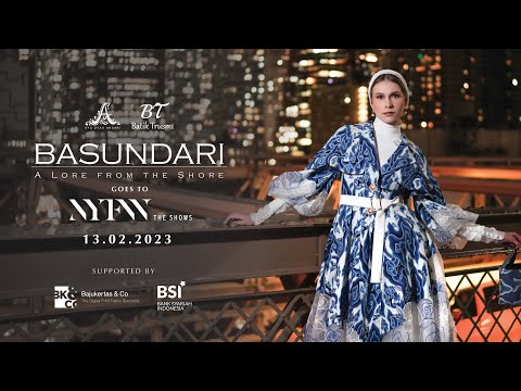 Ayu Dyah Andari x BT Batik Trusmi Goes To NEW YORK FASHION WEEK - BASUNDARI: A Lore From The Shore