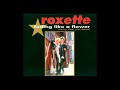 Roxette Fading Like A Flower Every Time You Leave 1991 HQ
