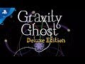 Gravity Ghost - Launch Day Trailer | PS4