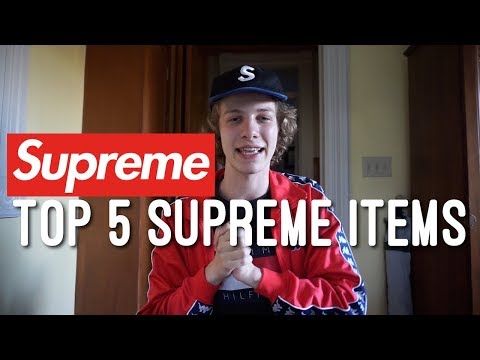 Top 5 Best Supreme Items