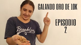 Aprende a calar oro de 10K