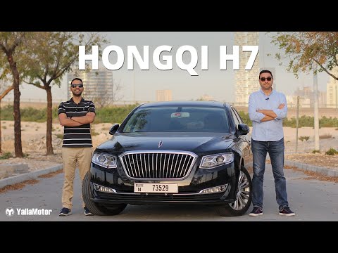 Hongqi H7 Review - Greetings From An Overpriced Chinese Executive Limousine | YallaMotor