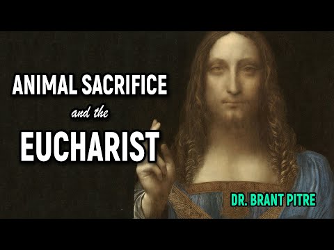 Animal Sacrifice and the Eucharist