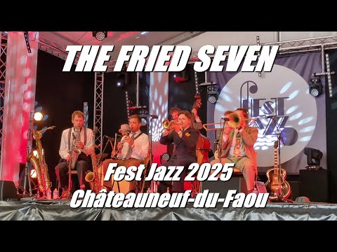 THE FRIED SEVEN, Fest Jazz, France, 26 juillet 2025