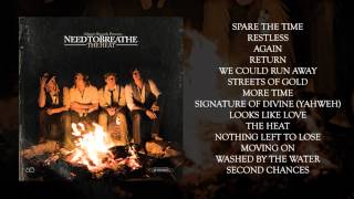 NEEDTOBREATHE - &quot;Washed By The Water&quot;
