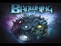 The Browning-The Broken 