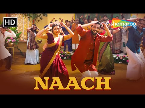 Naach- New Song | The Great Gujarati Matrimony | Raghav Kaushik, Madhubanti Bagchi | Mitra, Shraddha