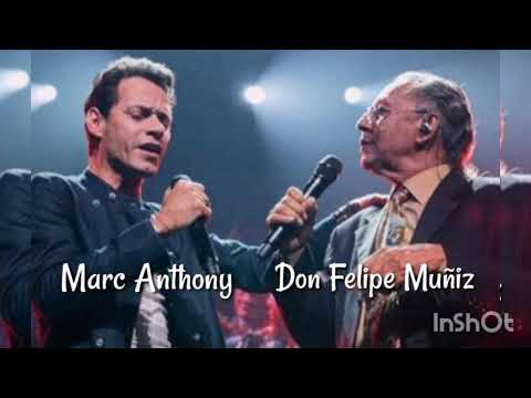 Marc Anthony & Don Felipe Muñoz - Deje de Amar