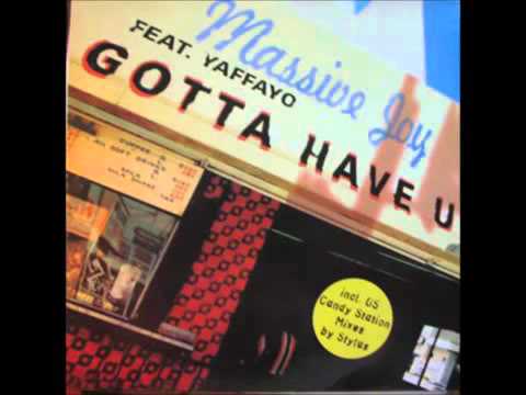 Massive Joy Feat. Yaffayo(Gotta Have You)1996