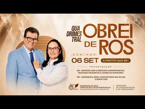 QUADRIMESTRAL DE OBREIROS, BATISMO E CEIA DO SENHOR
