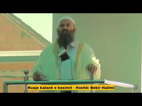 #Ruaje #kalanë e #besimit. #Hoxhë #BekirHalimi