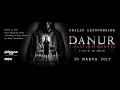 DANUR Never Before Seen Footage HD