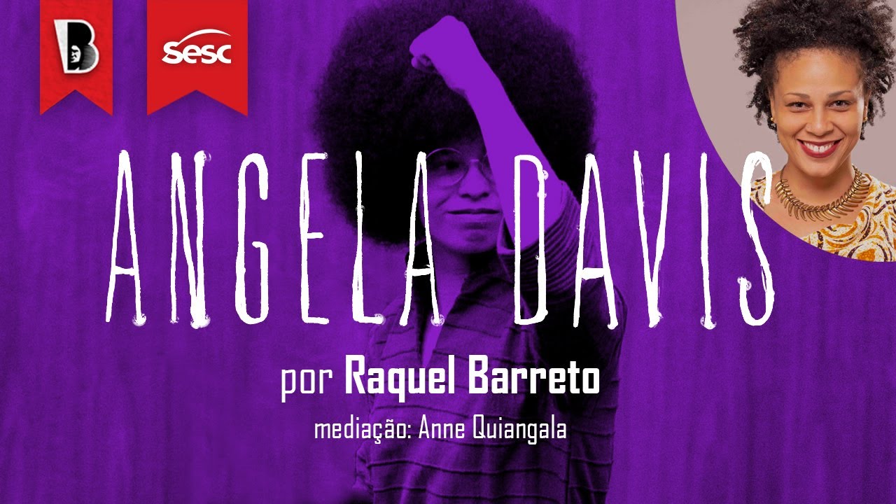 [novo curso!] Introdução ao pensamento de Angela Davis | AUTOBIOGRAFIA | com Raquel Barreto