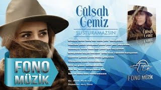 Gülşah Gemiz - Susturamazsın