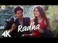 Radha Full Video Jab Harry Met Sejal Shah Rukh Khan Anushka Sunidhi Chauhan Pritam 4K