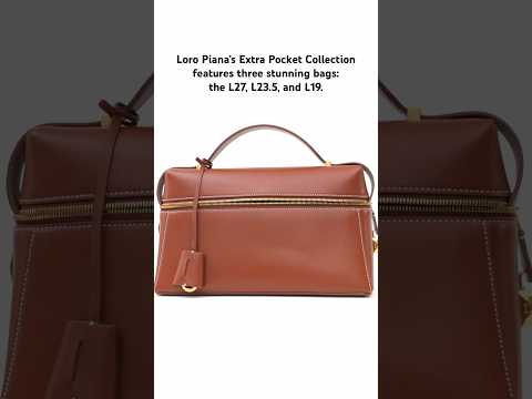 A Look Inside the Loro Piana Extra Pocket Collection